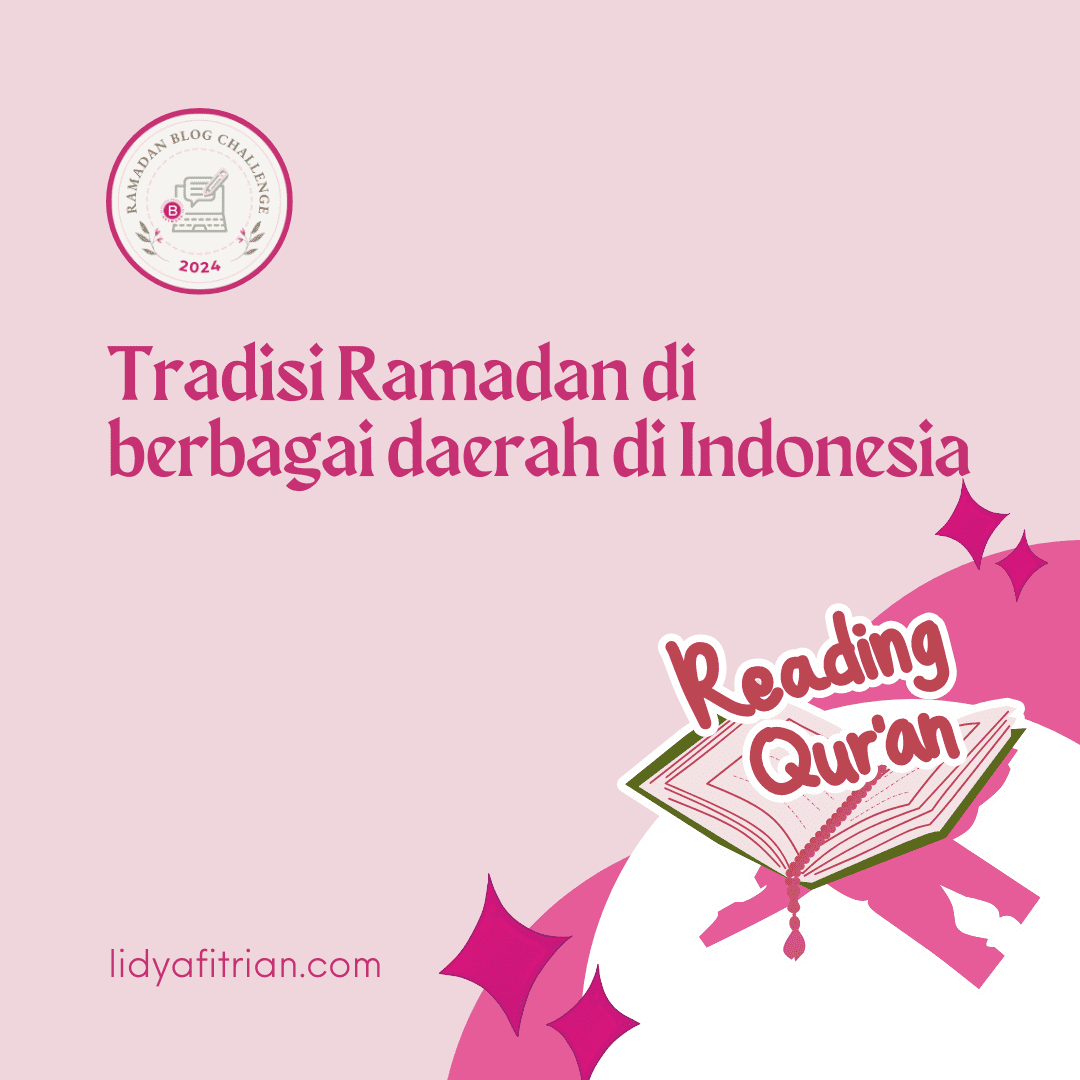 Tradisi Ramadan Di Berbagai Daerah Di Indonesia Blogger Perempuan Network