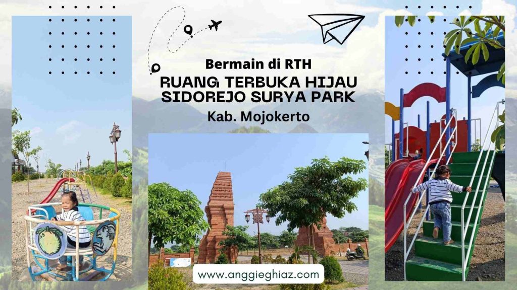 Bermain Di Ruang Terbuka Hijau Sidorejo Surya Park Mojokerto Blogger