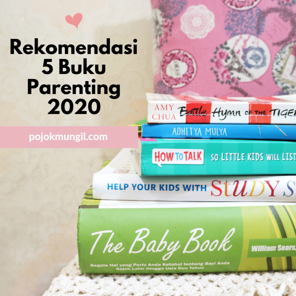 Rekomendasi 5 Buku Parenting 2020 | Blogger Perempuan Network