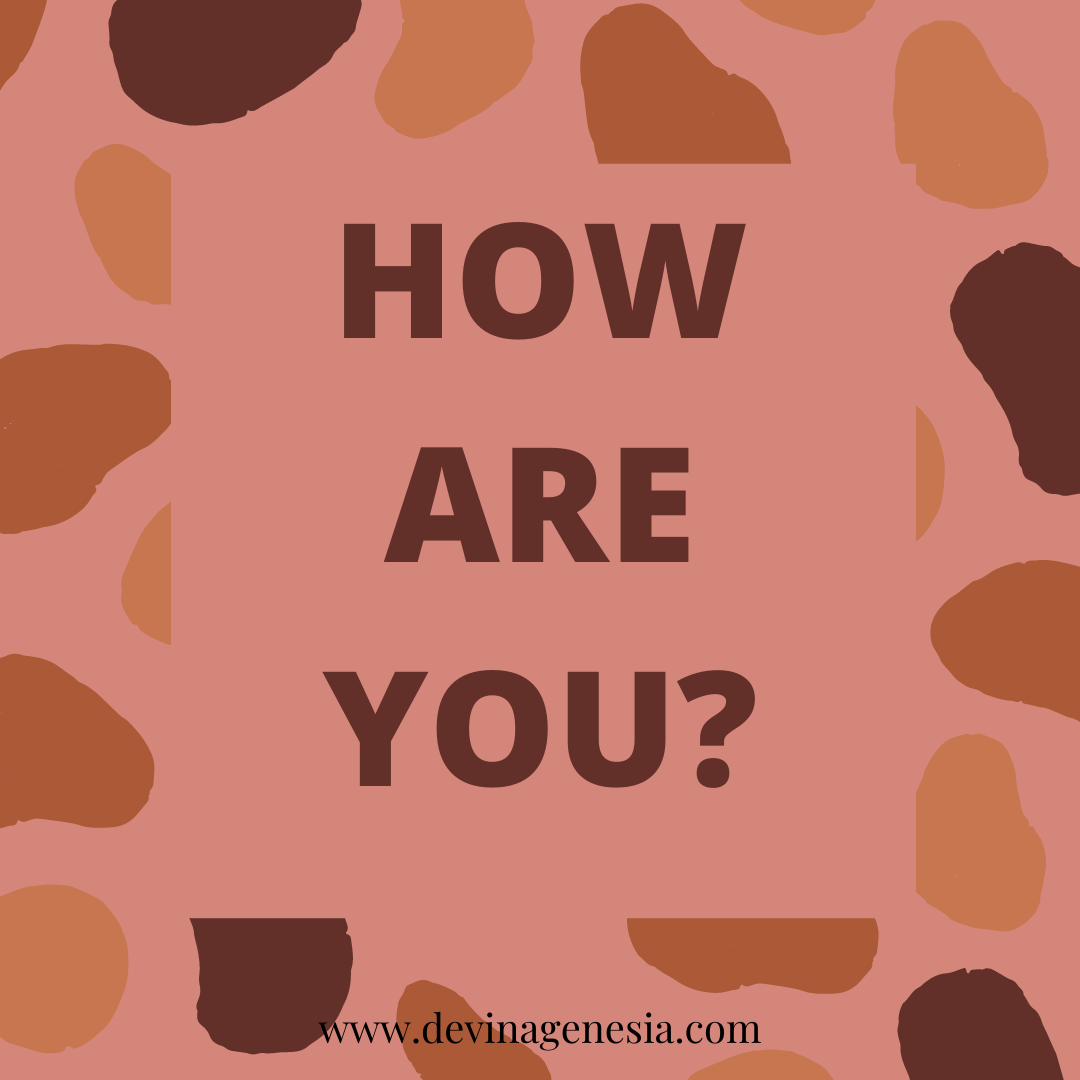How Are You? | Blogger Perempuan Network