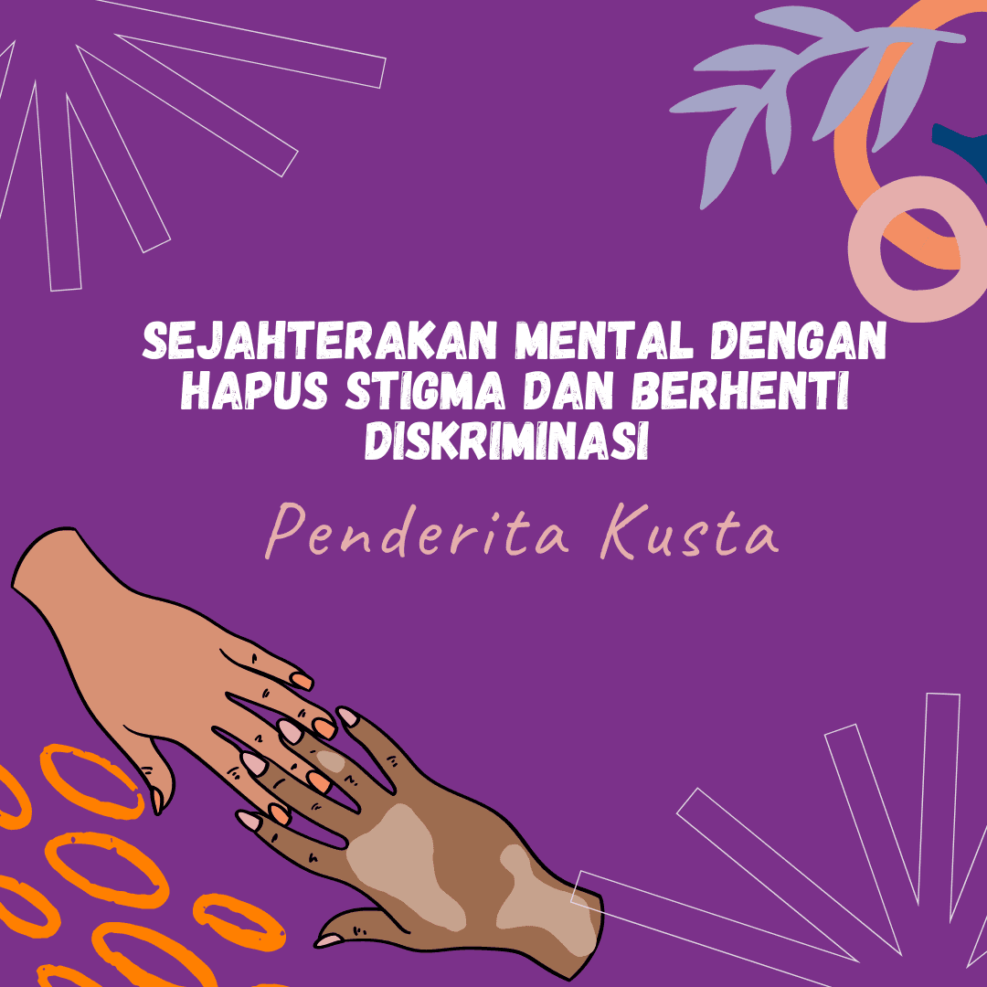 Sejahterakan Mental Dengan Hapus Stigma Dan Berhenti Diskriminasi ...