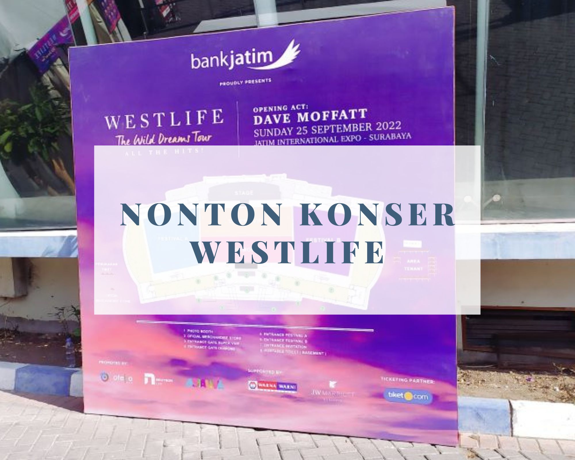 PENGALAMAN NONTON KONSER WESTLIFE | Blogger Perempuan Network