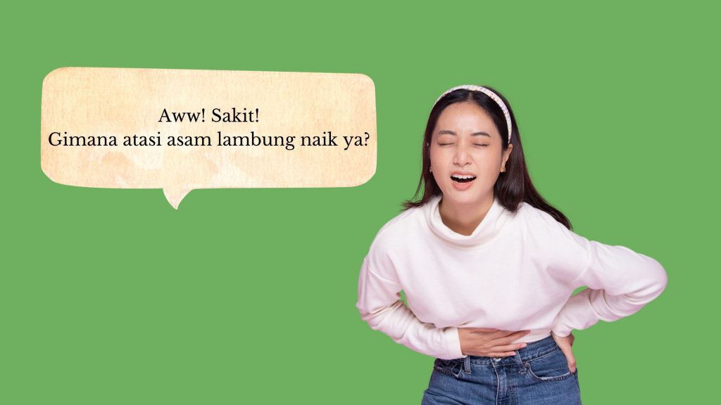 Ciri, Penyebab, Hingga Cara Mengatasi Asam Lambung Naik | Blogger ...