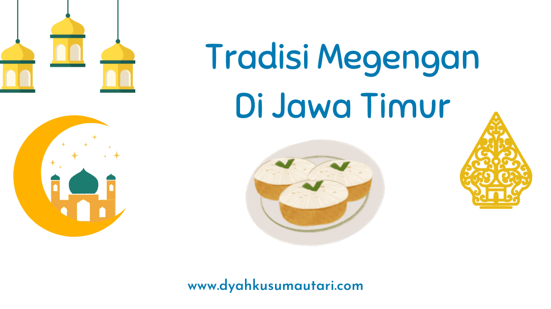 Tradisi Megengan Di Jawa Timur | Blogger Perempuan Network