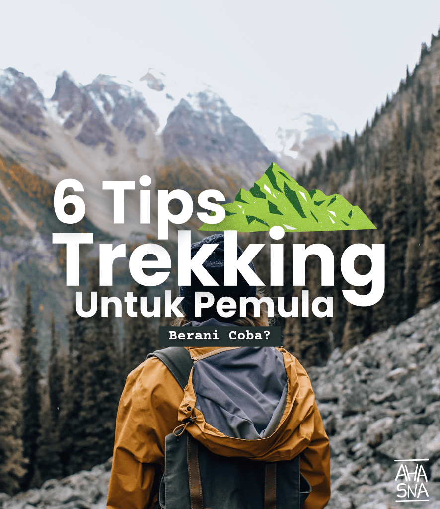 6-tips-trekking-untuk-pemula-berani-coba-blogger-perempuan-network