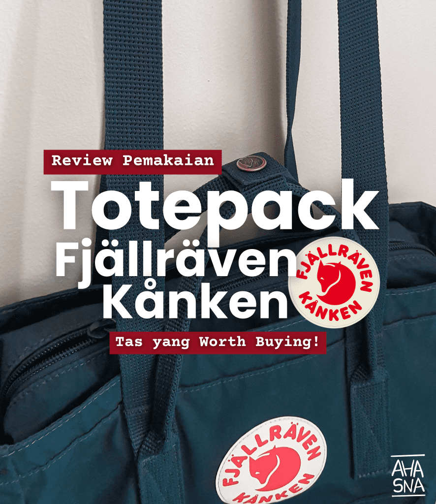 Review Totepack Kanken Fjallraven, Worth Buying! Blogger Perempuan