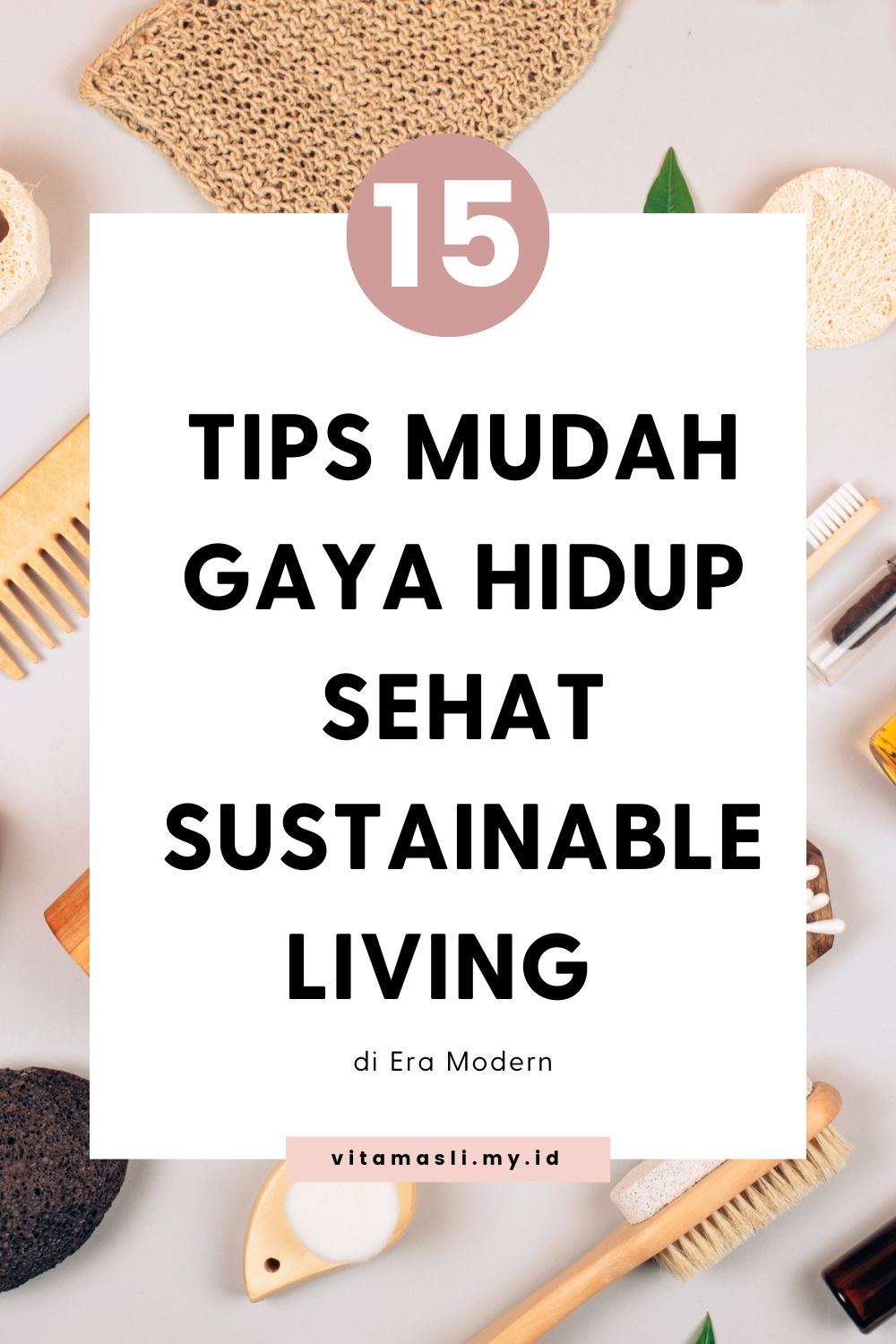 15 Tips Mudah Untuk Gaya Hidup Sehat Dan Berkelanjutan Di Era Modern