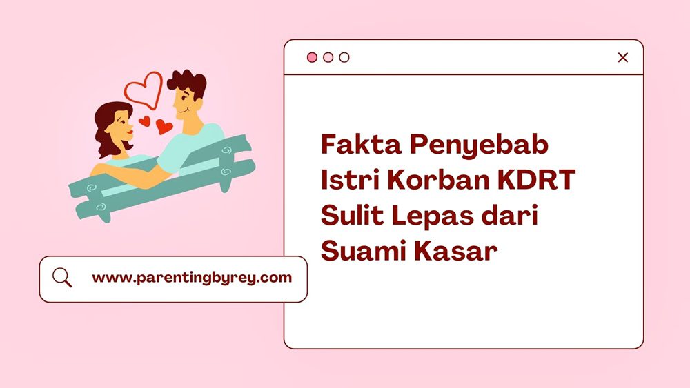 Fakta Penyebab Istri Korban KDRT Sulit Lepas Dari Suami Kasar | Blogger ...