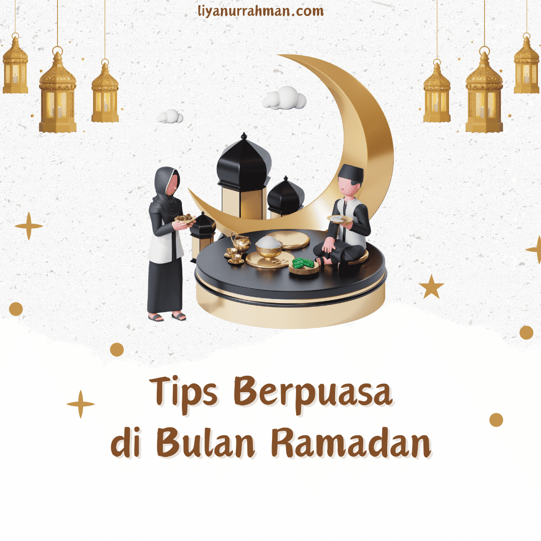 JANGAN SAMPAI RAMADANMU BERLALU DENGAN 'BIASA SAJA', BERIKUT TIPS ...